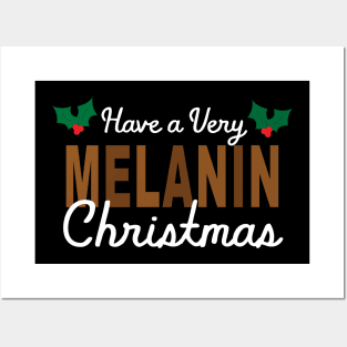 Have a Very Melanin Christmas Posters and Art